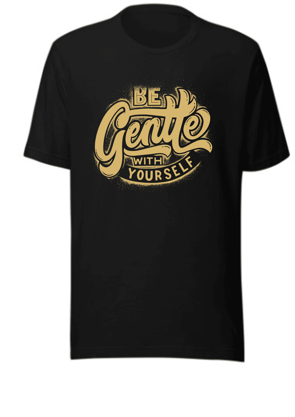 Unisex Cotton T-Shirt, Be Gentle to Yourself Graphic Tee, Cozy and Trendy, Self Love Gift, Inspirational Quote Top