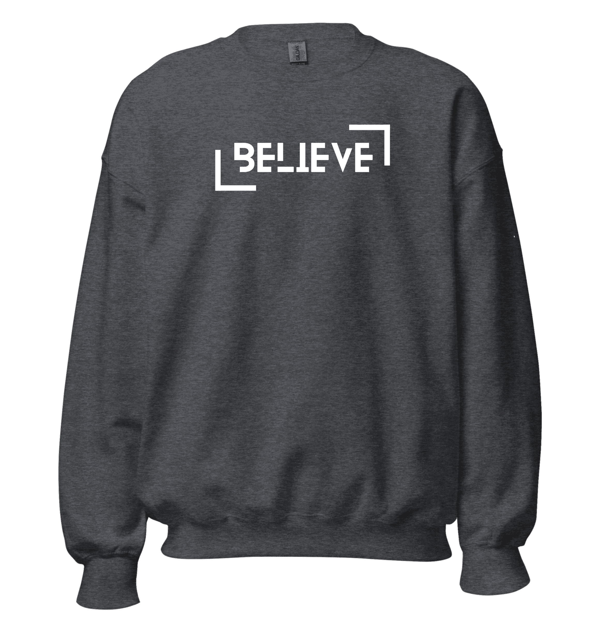 Unisex Sweatshirt - Believe