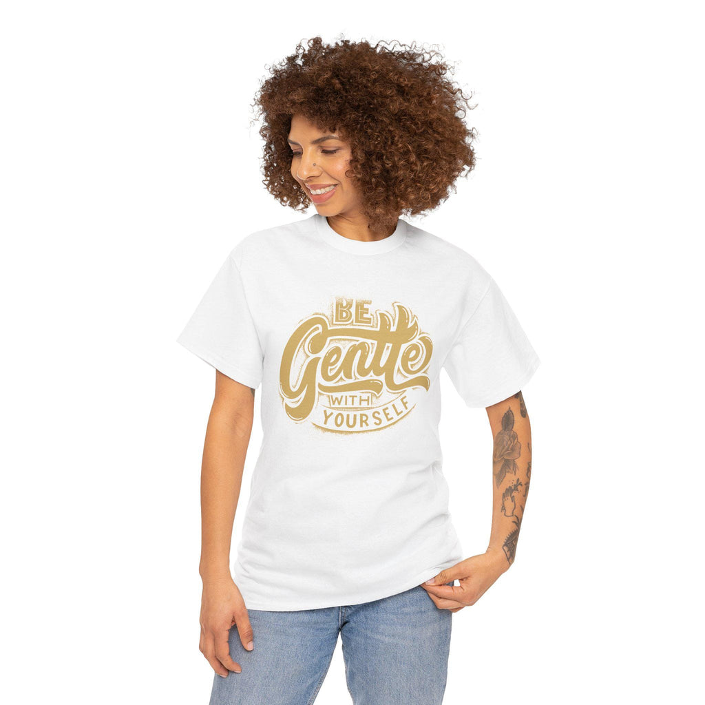 Unisex Cotton T-Shirt, Be Gentle to Yourself Graphic Tee, Cozy and Trendy, Self Love Gift, Inspirational Quote Top