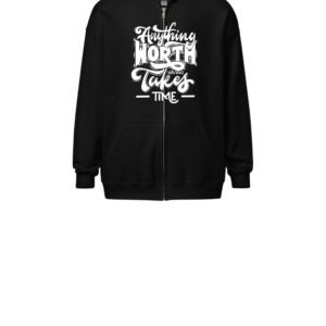 Unisex Zipper Hoodies - Take Time