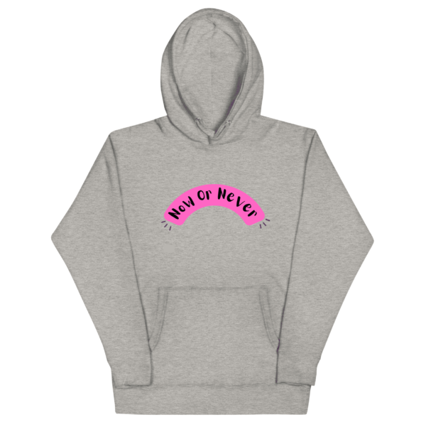 Women Hoodies - Now or Never - Image 3