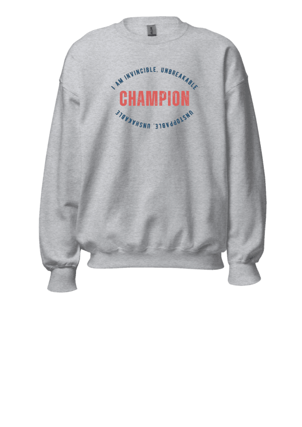 Sweatshirt, Inspirational quote design for Women and Men, Ideal Sweatshirt empowering and motivating, Casual Clothing
