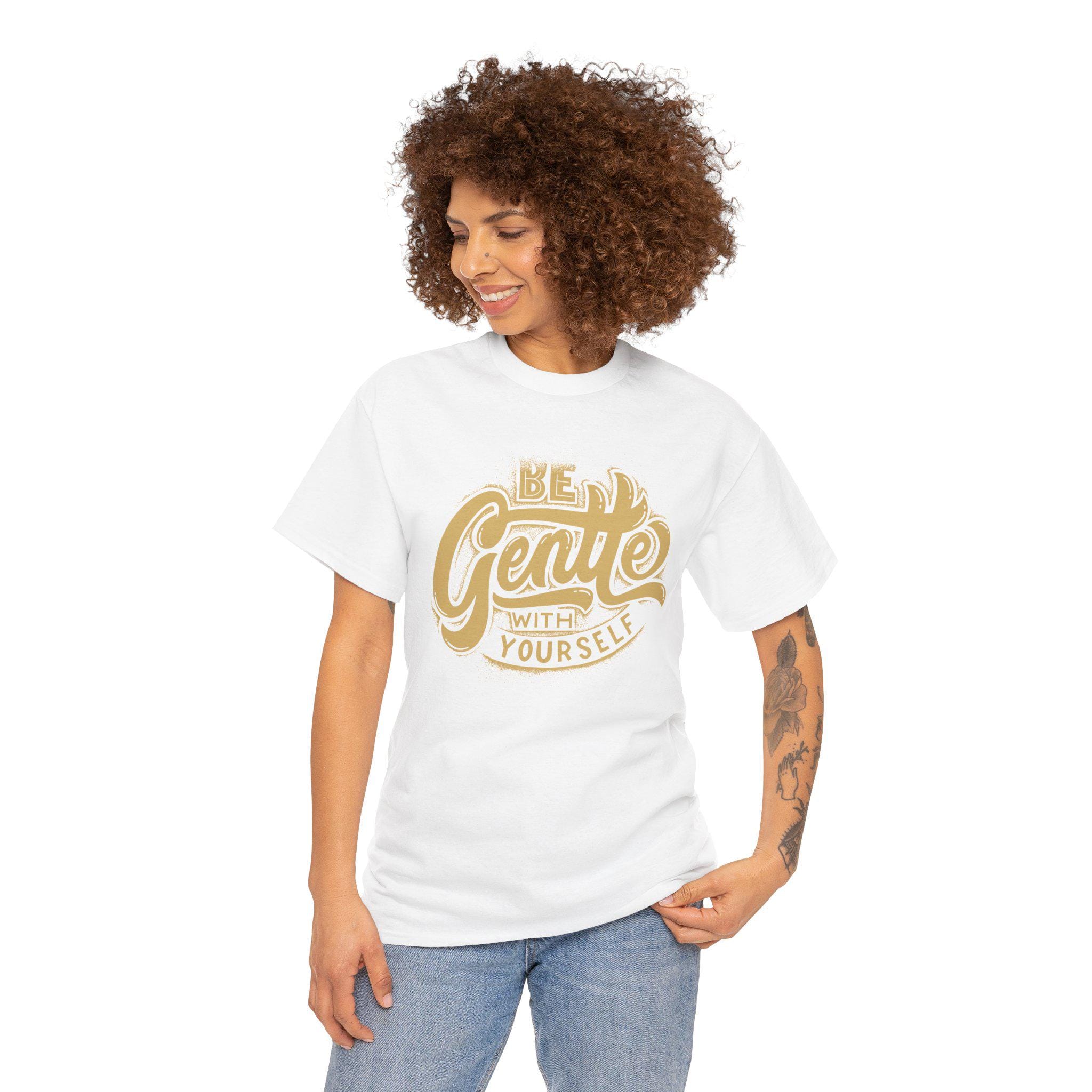 Unisex Cotton T-Shirt, Be Gentle to Yourself Graphic Tee, Cozy and Trendy, Self Love Gift, Inspirational Quote Top - Image 4