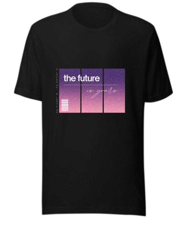 Unisex Graphic T-Shirt – "Future is Yours" | Trendy Printed Tee in Pakistan - Image 3